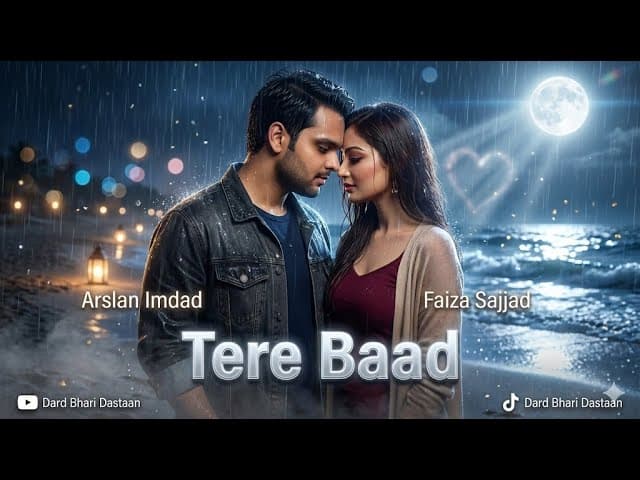 Cover art for Tere Baad  Heart Touching Emotional Love Song 2025  Arslan Imdad  Dard Bhari Dastaan by Admin